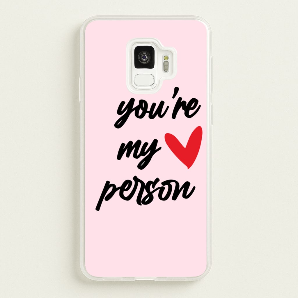 You're My Person Love - Grey's - Phone Case for Galaxy S9
