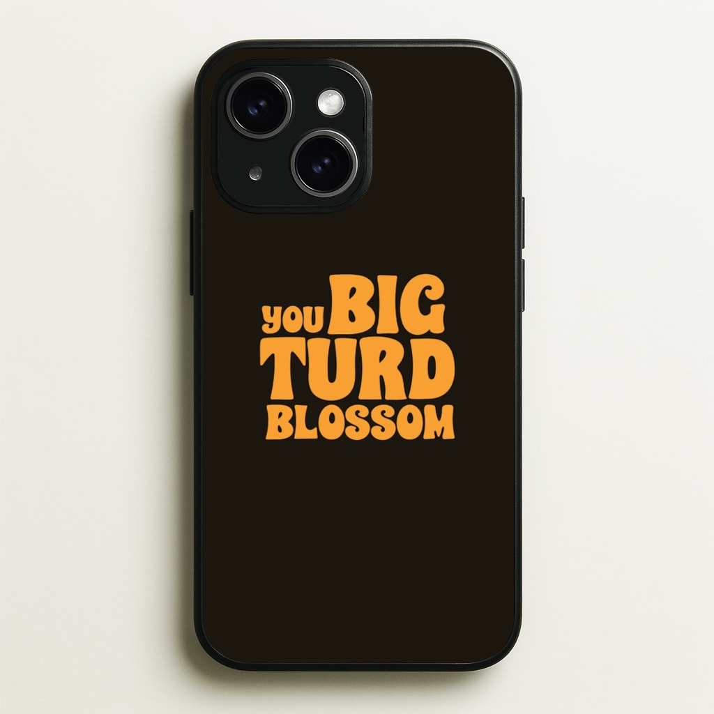 You Big Turd Blossom - GOTG - Marvel Phone Case for iPhone 15 Plus
