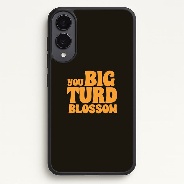 You Big Turd Blossom - GOTG - Marvel Phone Case for Galaxy S25 Edge
