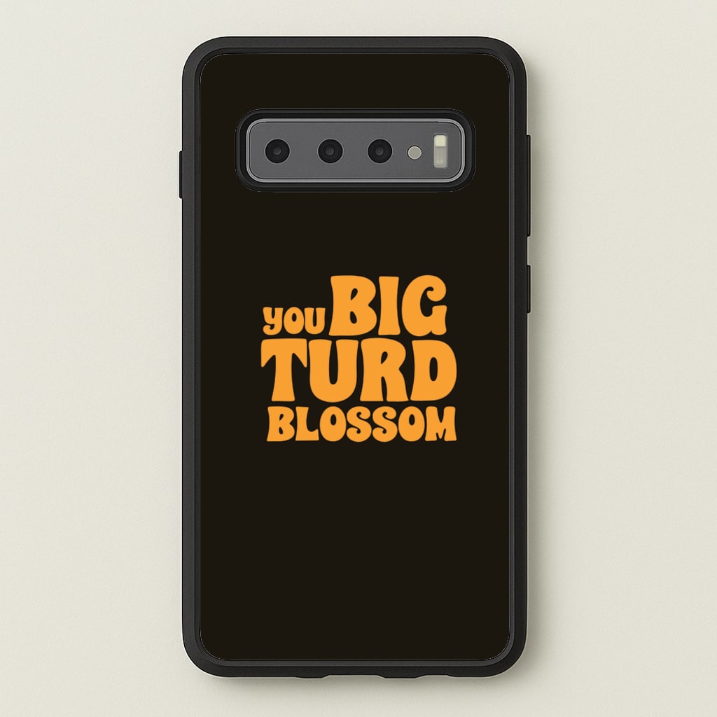 You Big Turd Blossom - GOTG - Marvel Phone Case for Galaxy S10 Plus