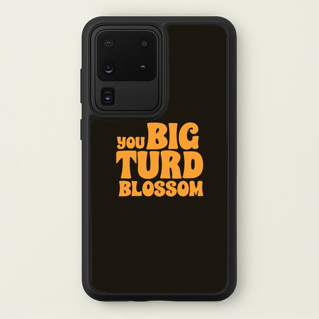 You Big Turd Blossom - GOTG - Marvel Phone Case for Galaxy S20 Ultra