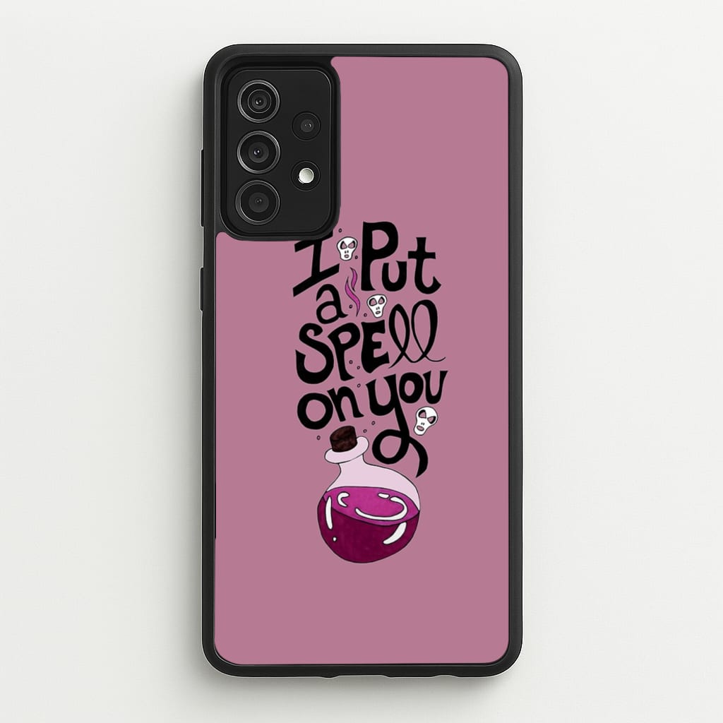 I Put A Spell On You - Hocus Halloween - Phone Case for Galaxy A52 / A52s