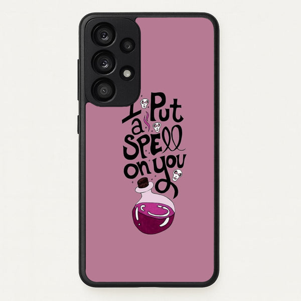 I Put A Spell On You - Hocus Halloween - Phone Case for Galaxy A53
