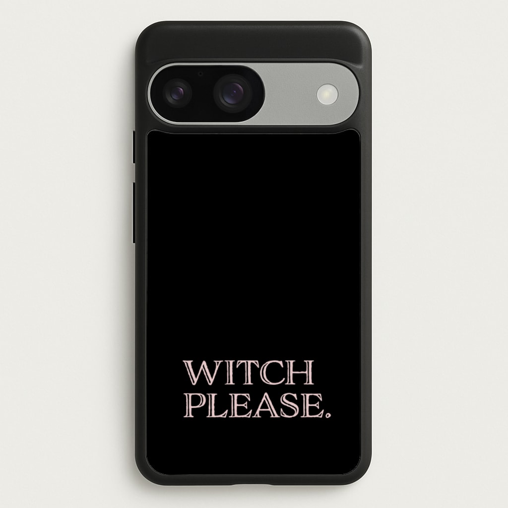Witch Please - Halloween - Halloween Phone Case for Google Pixel 9 / 9 Pro
