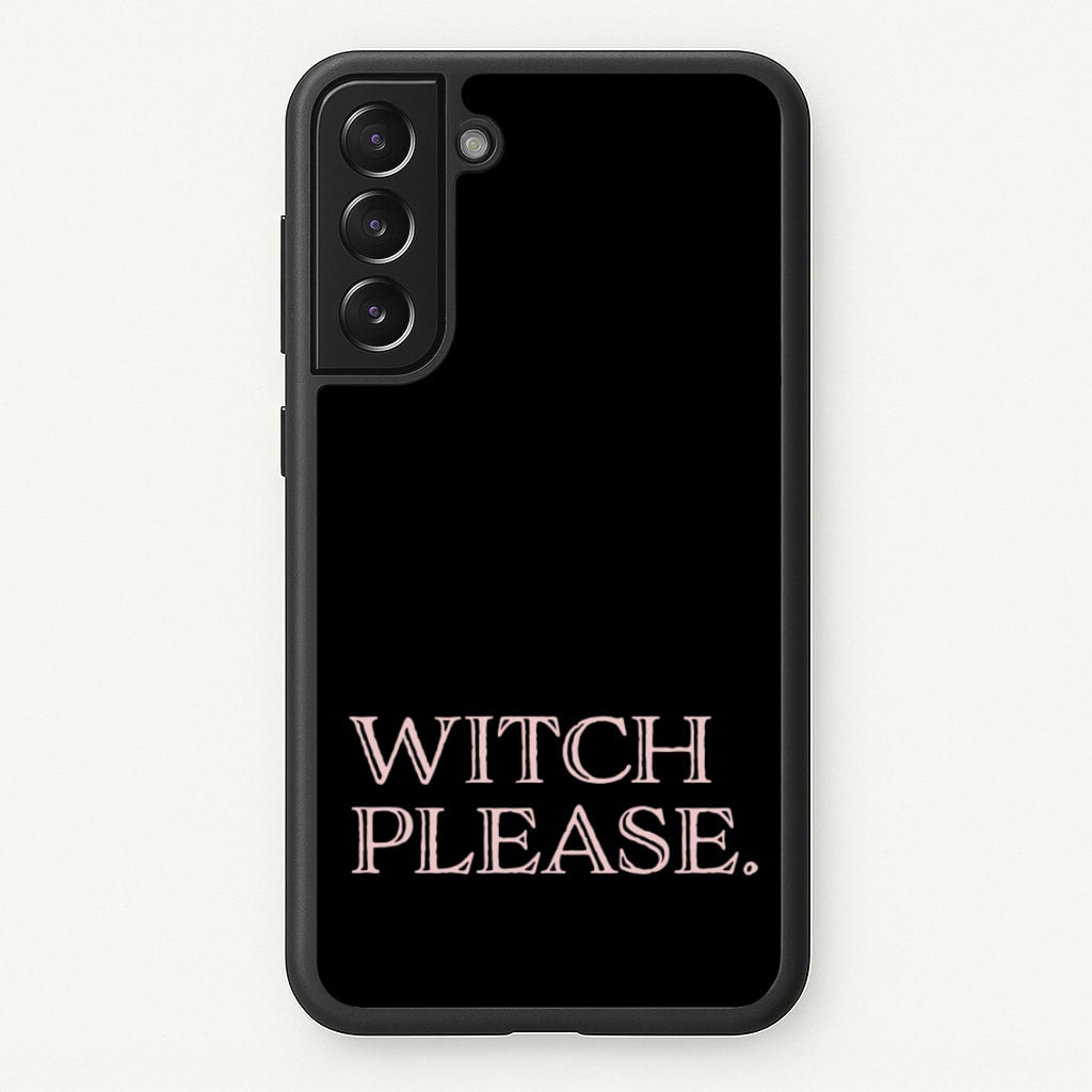 Witch Please - Halloween - Halloween Phone Case for Galaxy S21FE