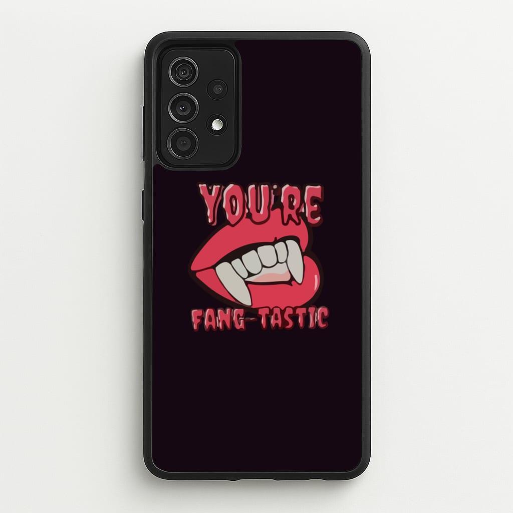 You're Fang-Tastic - Halloween - Halloween Phone Case for Galaxy A52 / A52s