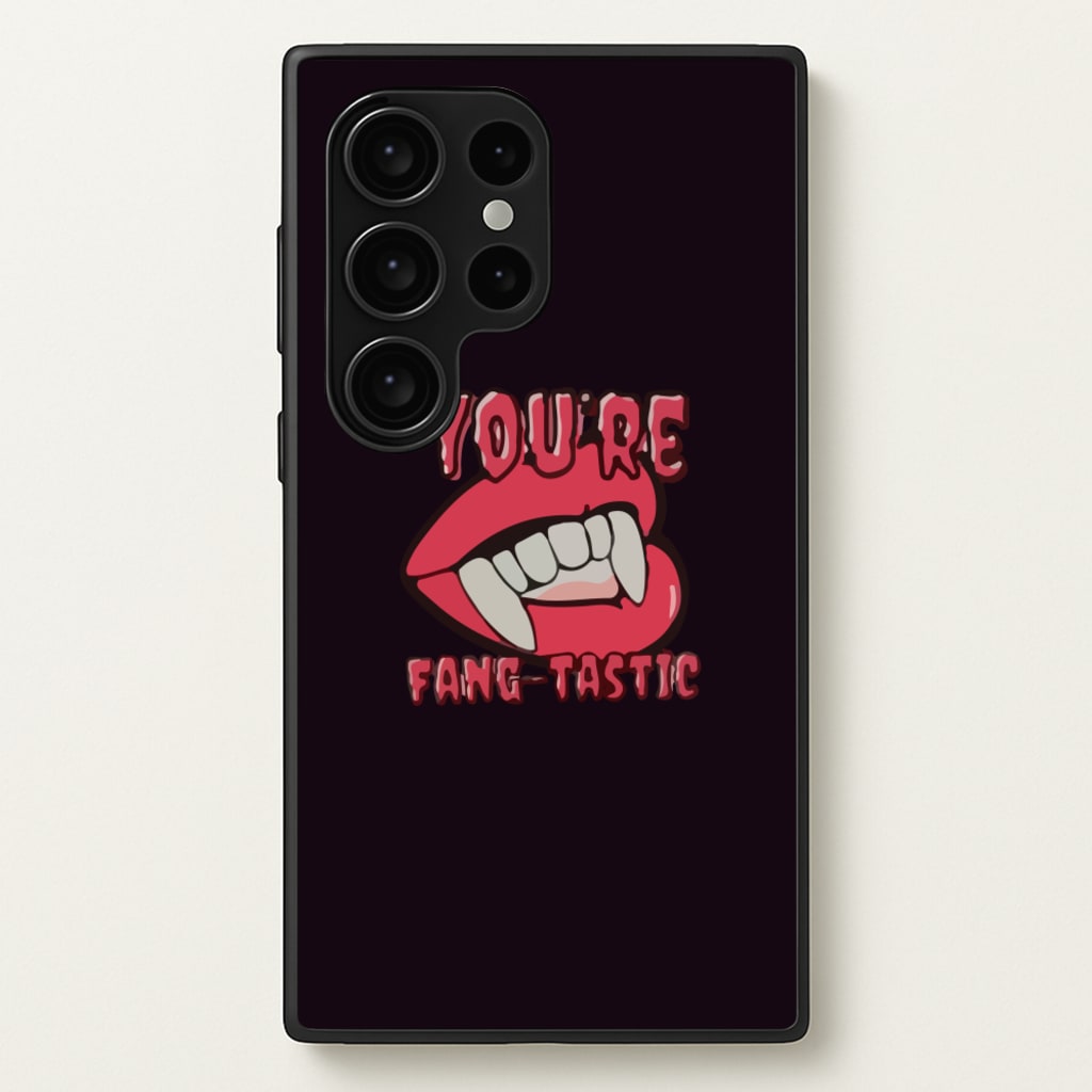 You're Fang-Tastic - Halloween - Halloween Phone Case for Galaxy S24 Ultra