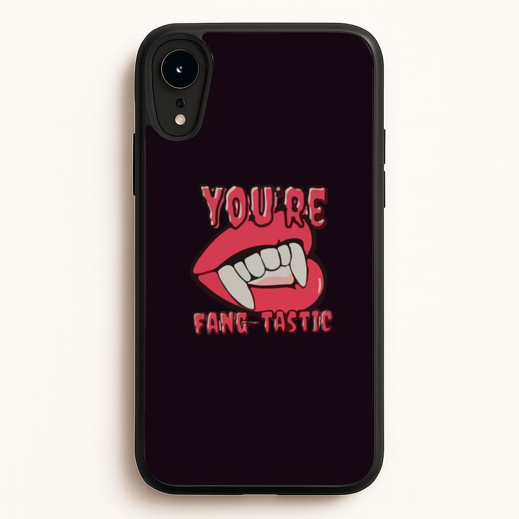 You're Fang-Tastic - Halloween - Halloween Phone Case for iPhone XR