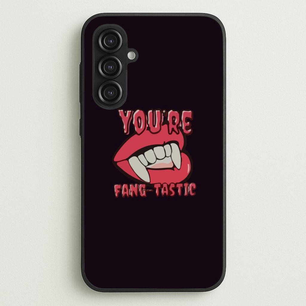 You're Fang-Tastic - Halloween - Halloween Phone Case for Galaxy S23FE