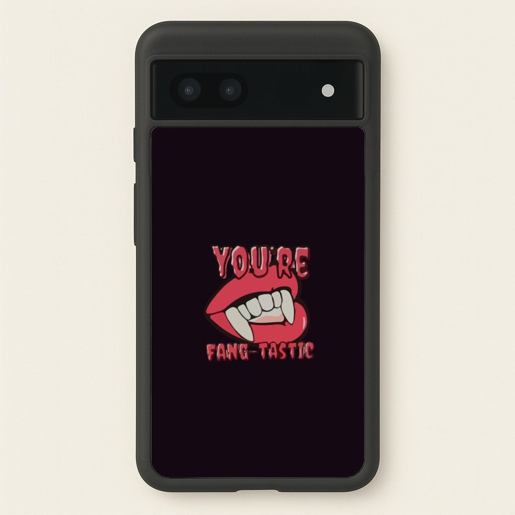 You're Fang-Tastic - Halloween - Halloween Phone Case for Google Pixel 6a