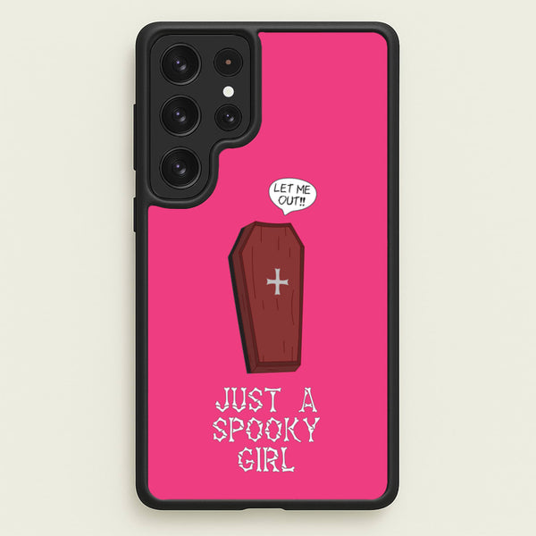 Just A Spooky Girl - Halloween Phone Case for Galaxy S23 Ultra
