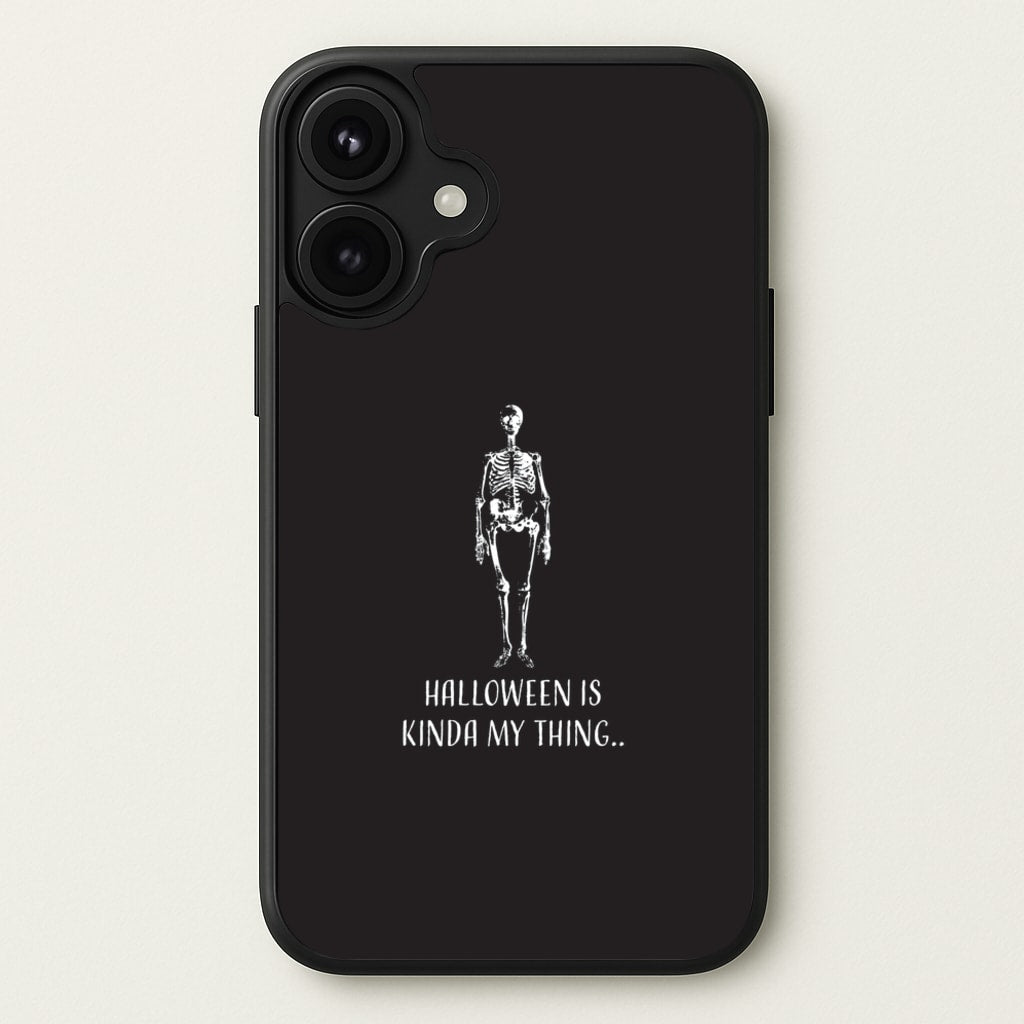 Halloween Is Kinda My Thing.. Phone Case for iPhone 17
