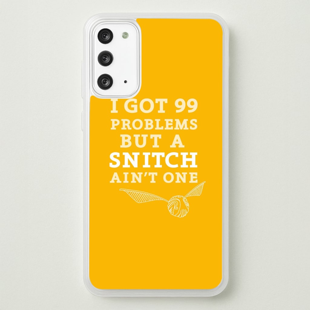 99 Problems But A Snitch Aint One - Harry Potter Phone Case for Galaxy Note 20