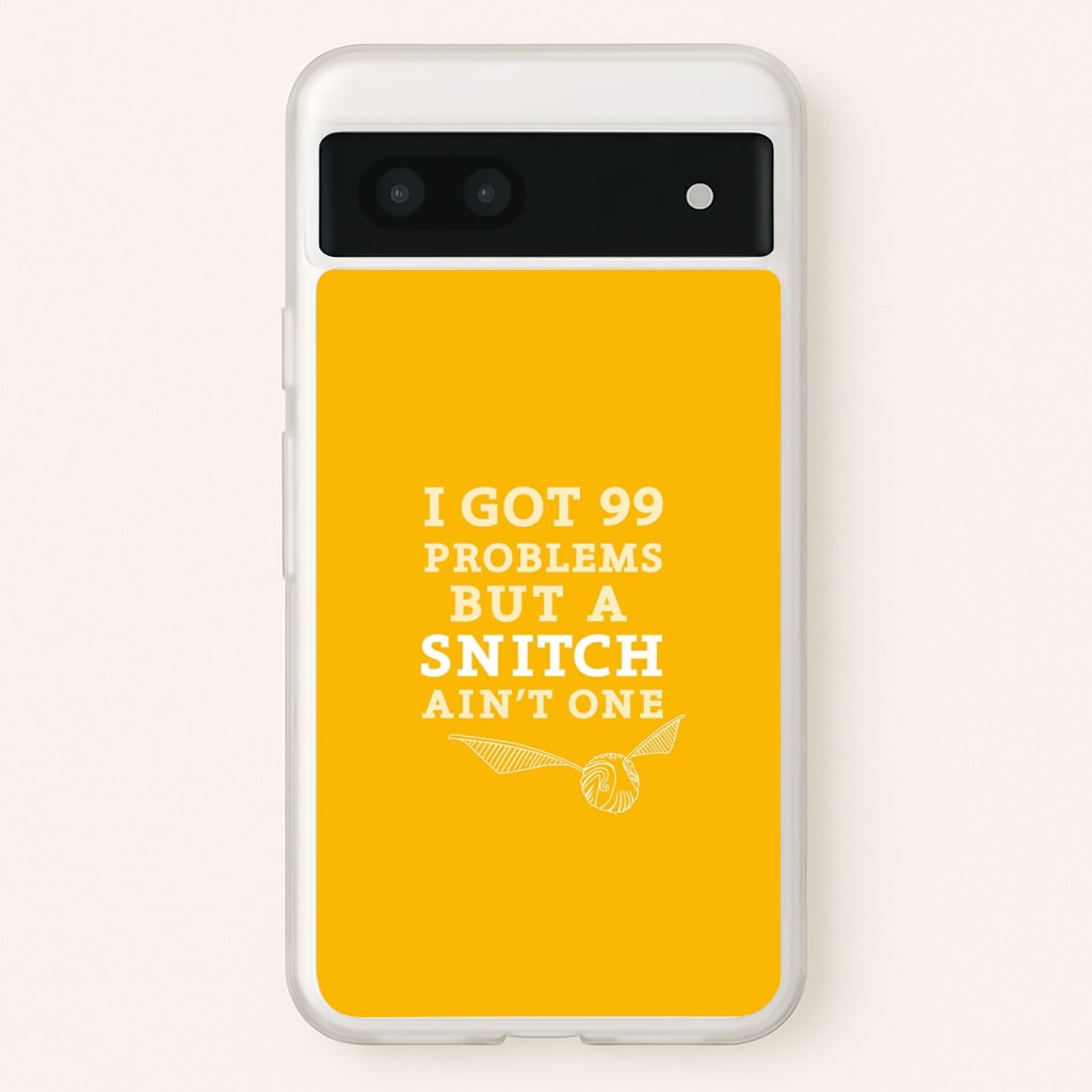 99 Problems But A Snitch Aint One - Harry Potter Phone Case for Google Pixel 6a
