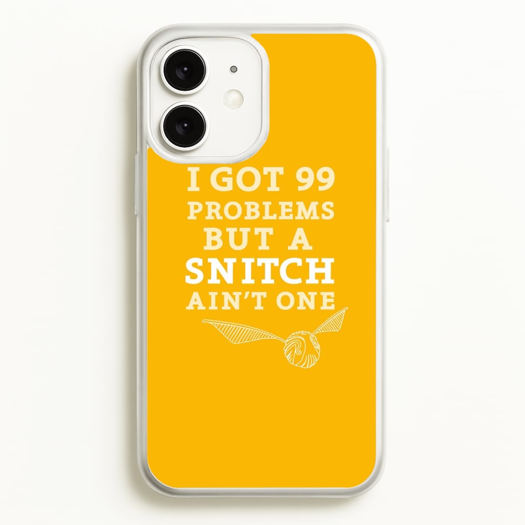 99 Problems But A Snitch Aint One - Harry Potter Phone Case for iPhone 11