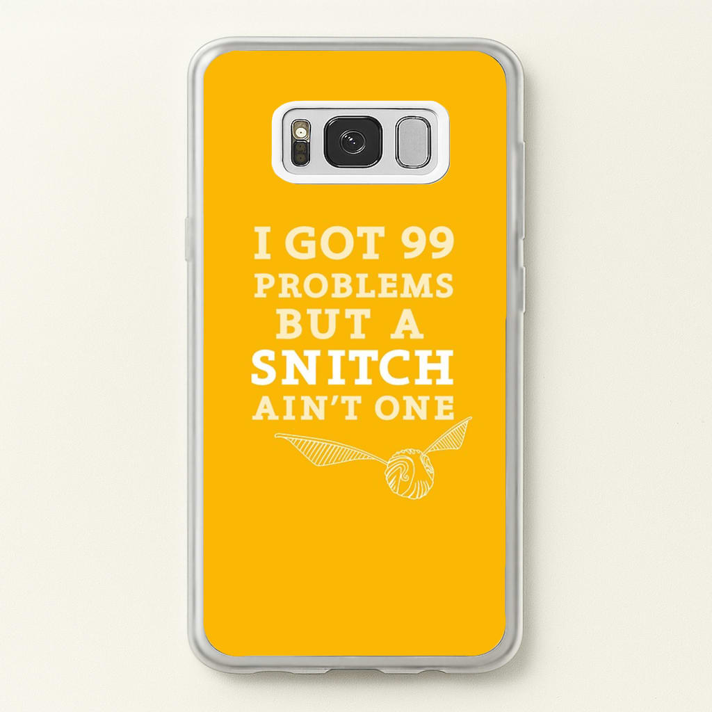 99 Problems But A Snitch Aint One - Harry Potter Phone Case for Galaxy S8