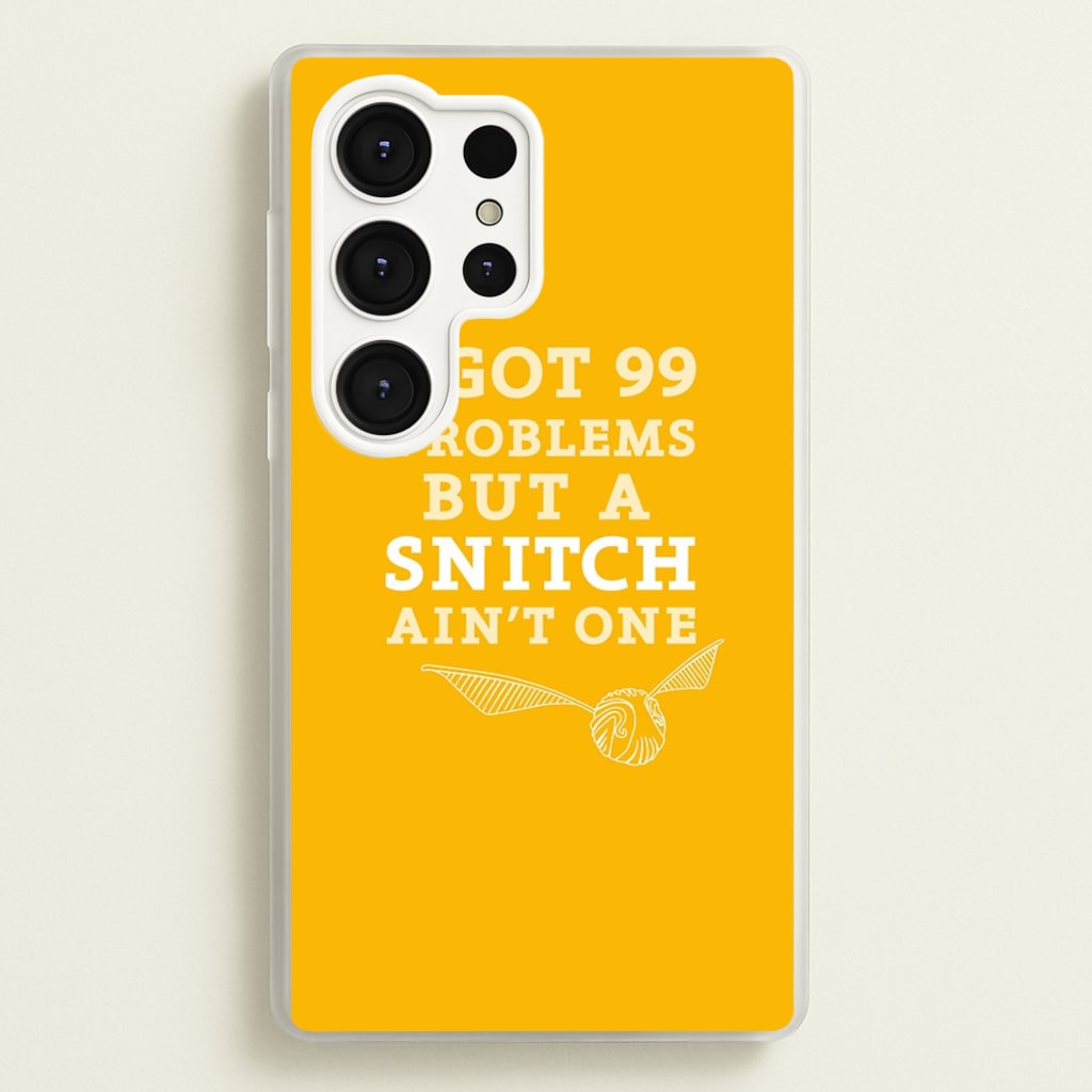 99 Problems But A Snitch Aint One - Harry Potter Phone Case for Galaxy S25 Ultra
