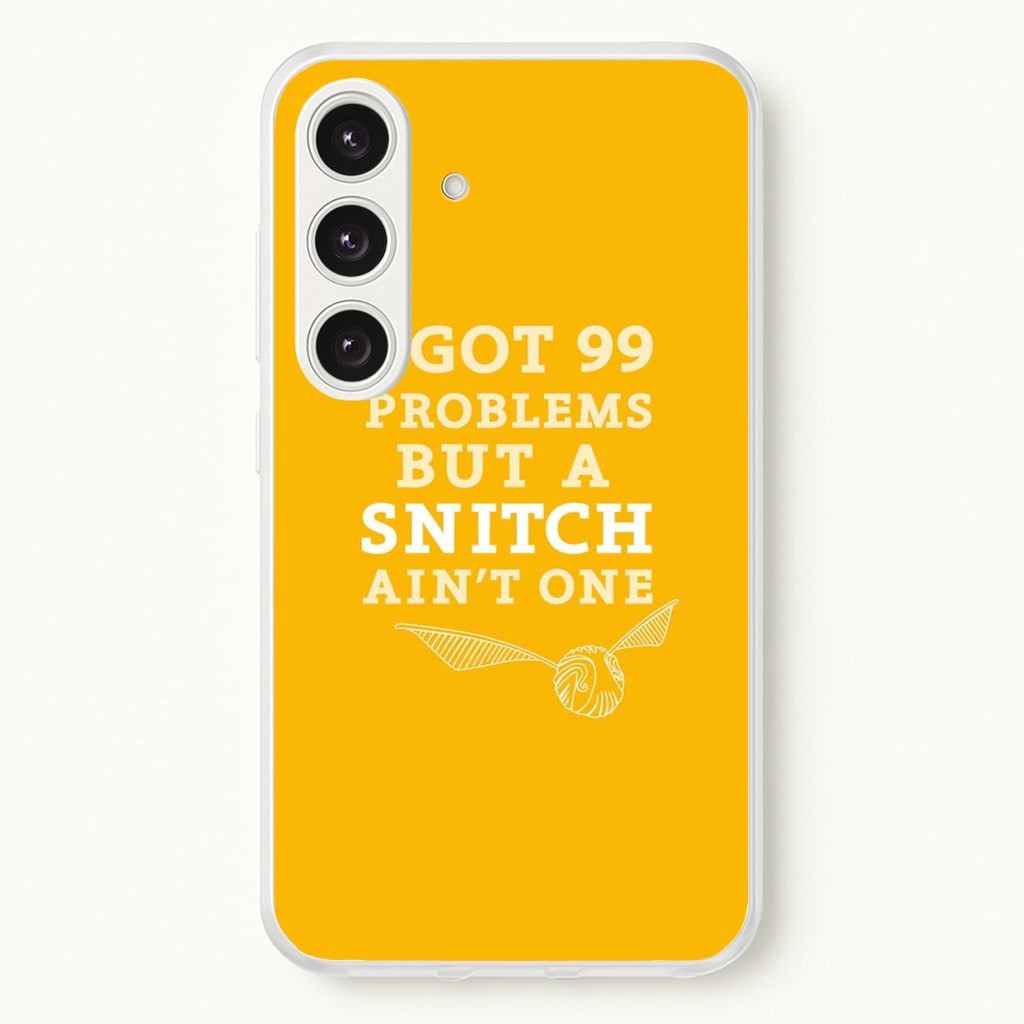 99 Problems But A Snitch Aint One - Harry Potter Phone Case for Galaxy S24 Plus