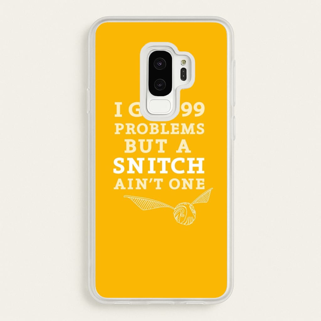 99 Problems But A Snitch Aint One - Harry Potter Phone Case for Galaxy S9 Plus