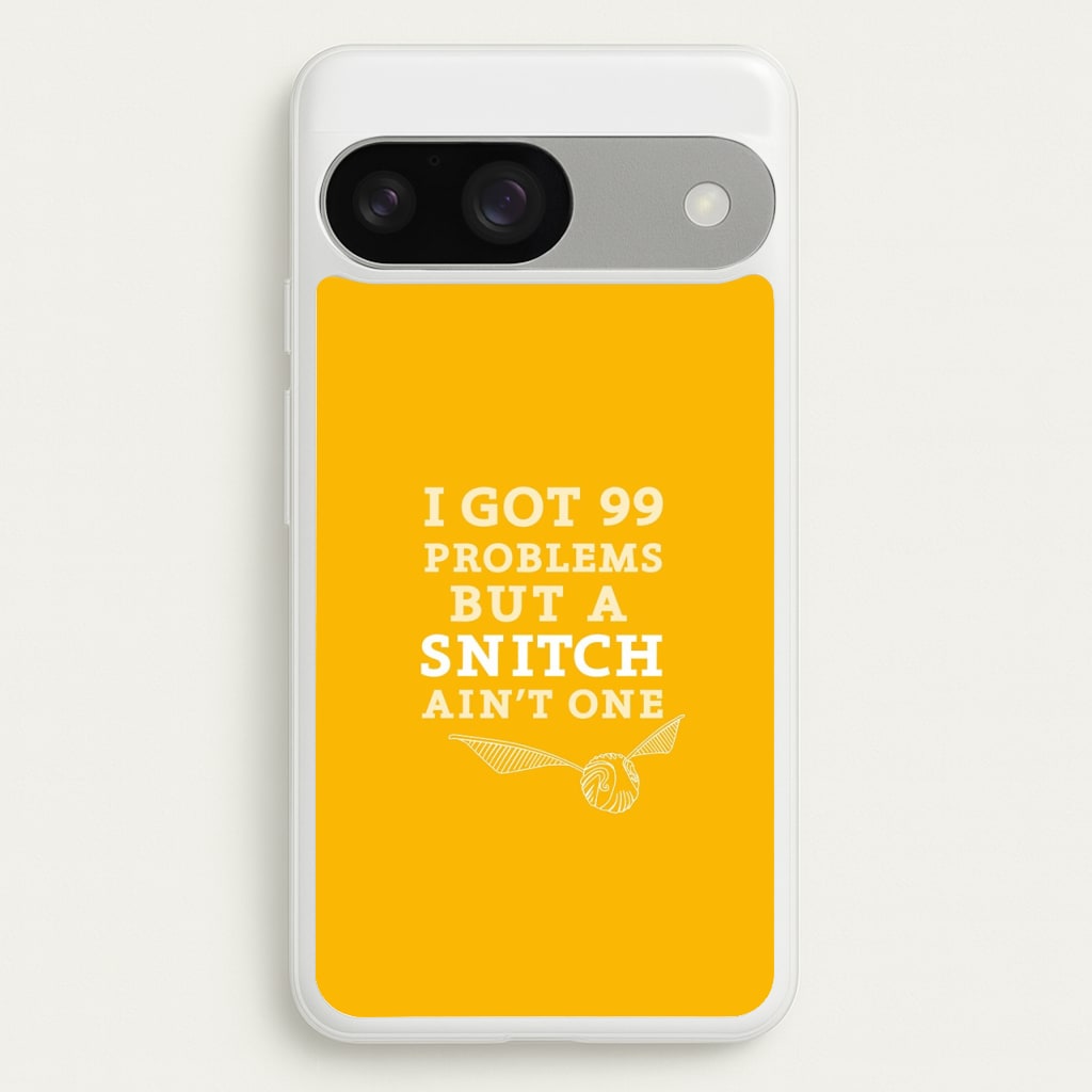 99 Problems But A Snitch Aint One - Harry Potter Phone Case for Google Pixel 9 / 9 Pro