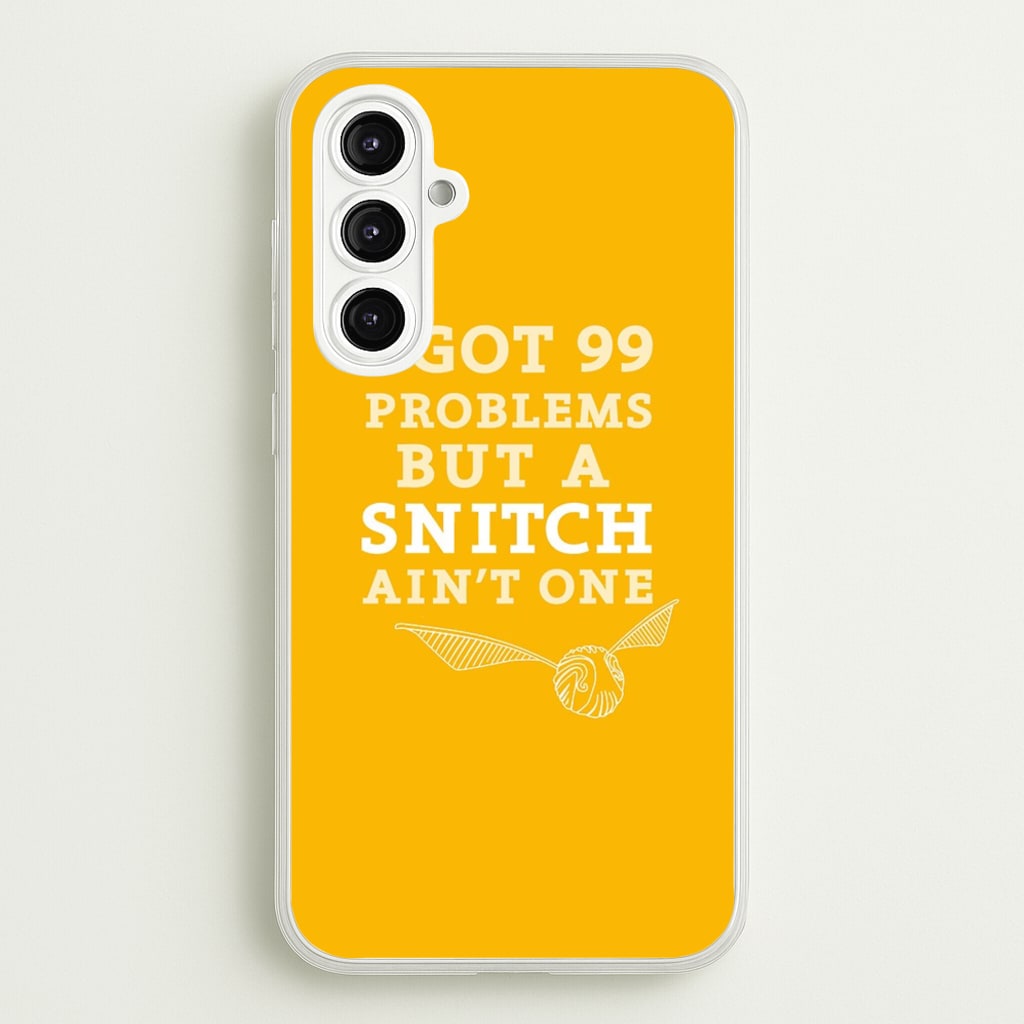 99 Problems But A Snitch Aint One - Harry Potter Phone Case for Galaxy A16