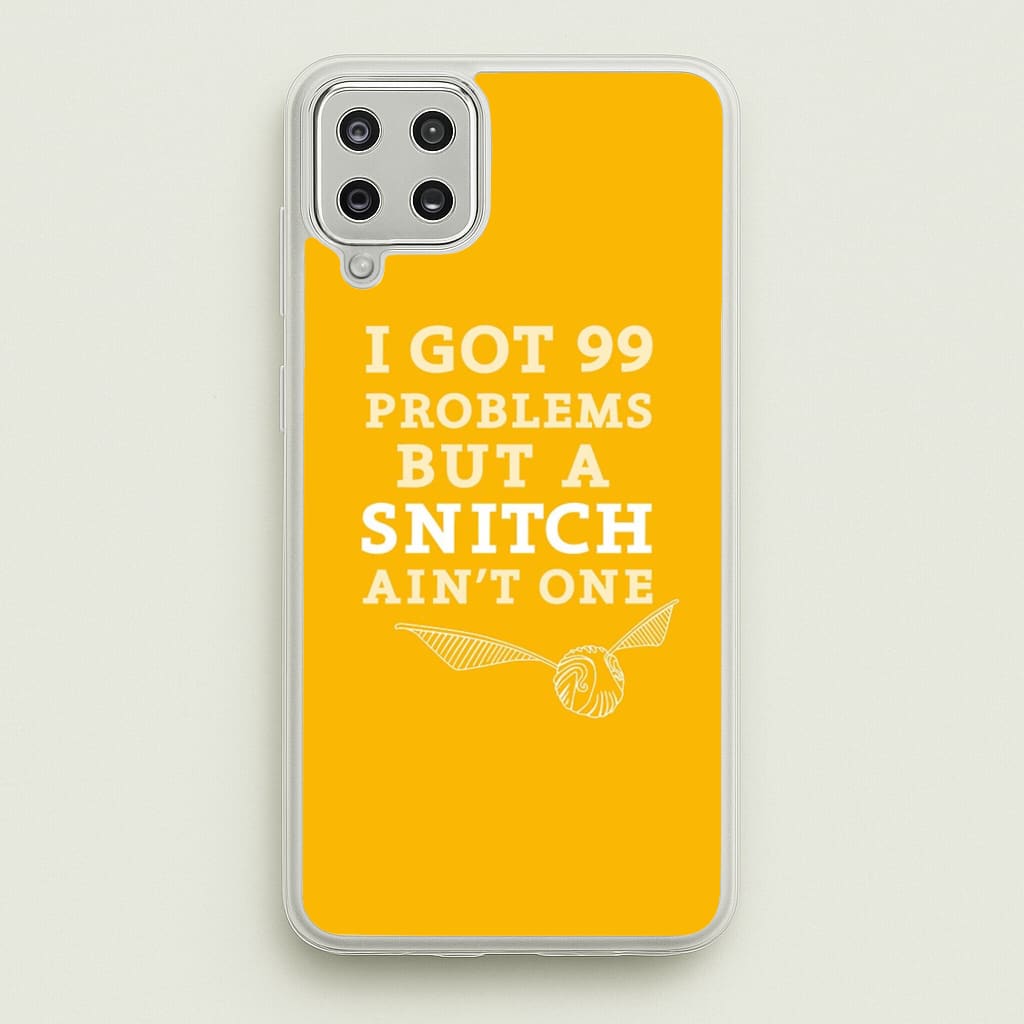 99 Problems But A Snitch Aint One - Harry Potter Phone Case for Galaxy A12