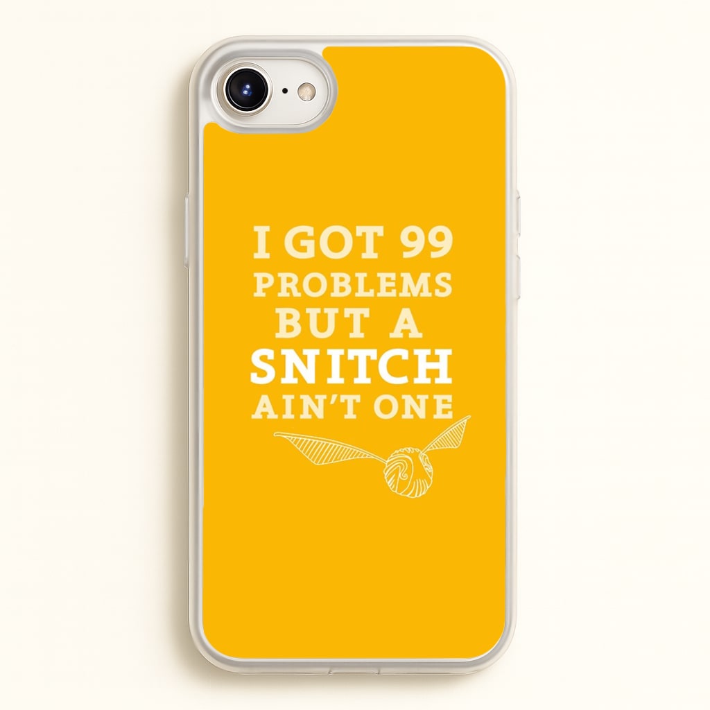 99 Problems But A Snitch Aint One - Harry Potter Phone Case for iPhone 6 / 7 / 8 / SE