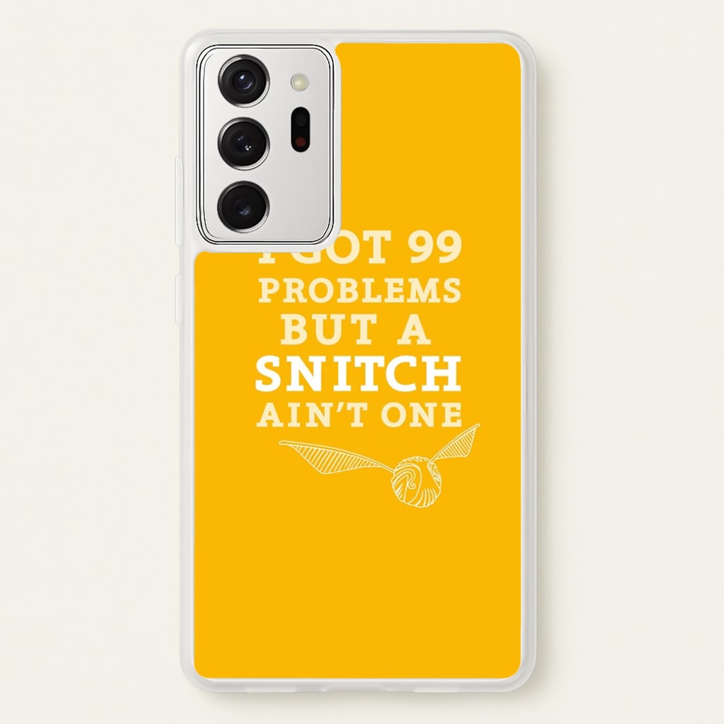 99 Problems But A Snitch Aint One - Harry Potter Phone Case for Galaxy Note 20 Ultra