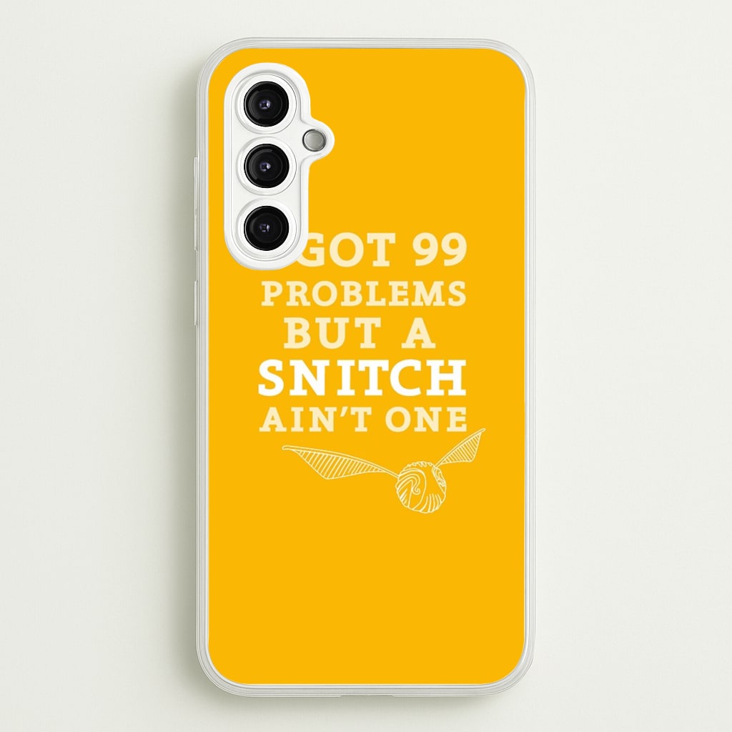 99 Problems But A Snitch Aint One - Harry Potter Phone Case for Galaxy A14
