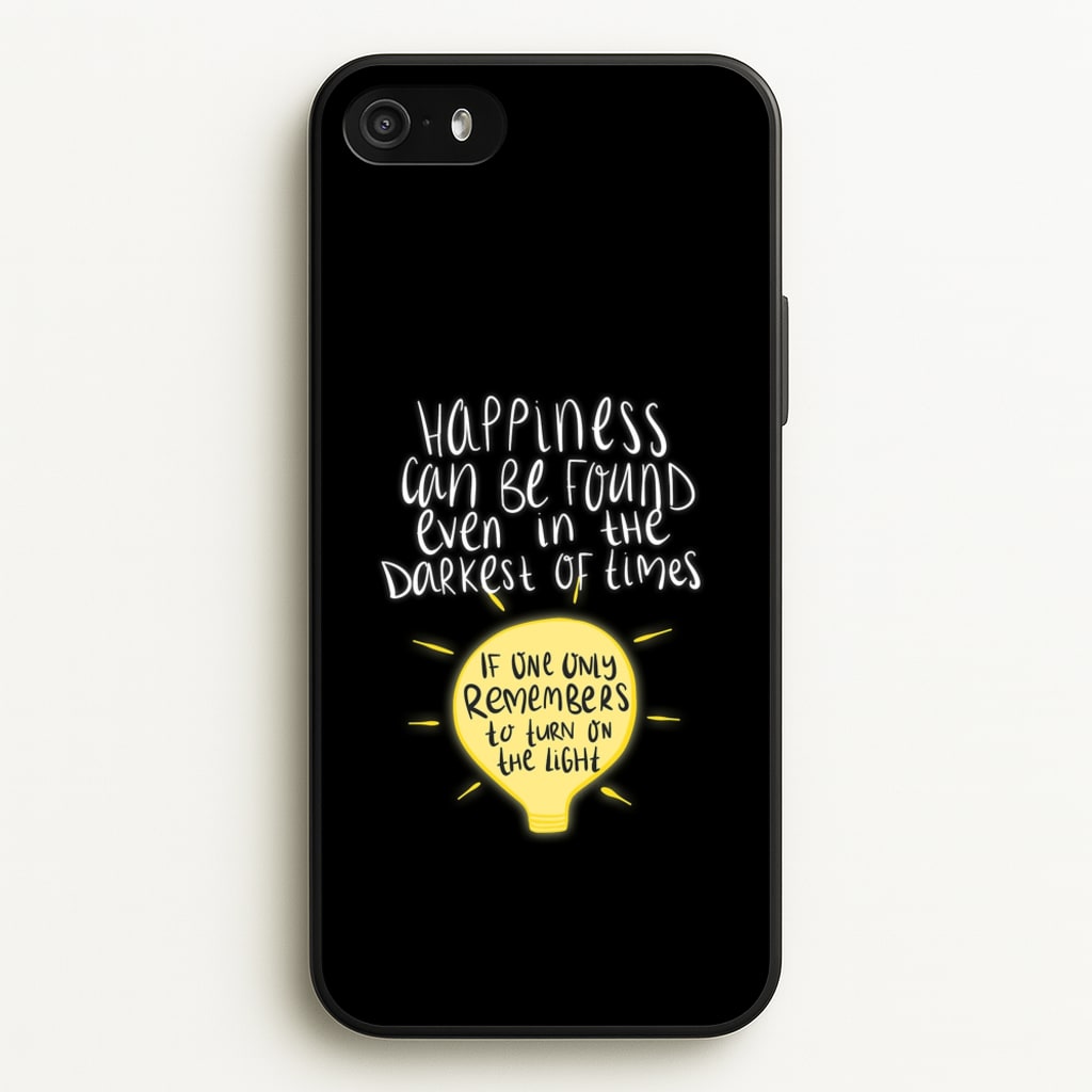 Happiness Can Be Found In The Darkest of Times - Harry Potter Phone Case for iPhone 5 / 5s / SE 2016