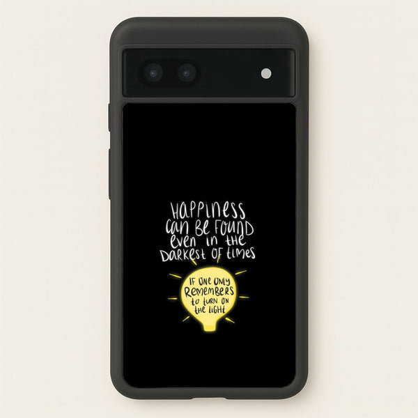 Happiness Can Be Found In The Darkest of Times - Harry Potter Phone Case for Google Pixel 7a