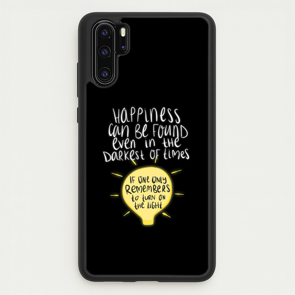 Happiness Can Be Found In The Darkest of Times - Harry Potter Phone Case for Huawei P30 Pro