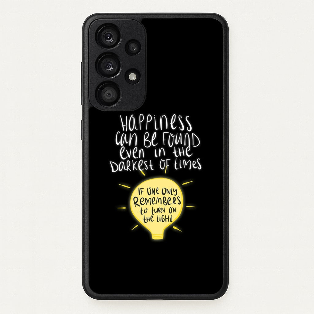 Happiness Can Be Found In The Darkest of Times - Harry Potter Phone Case for Galaxy A53