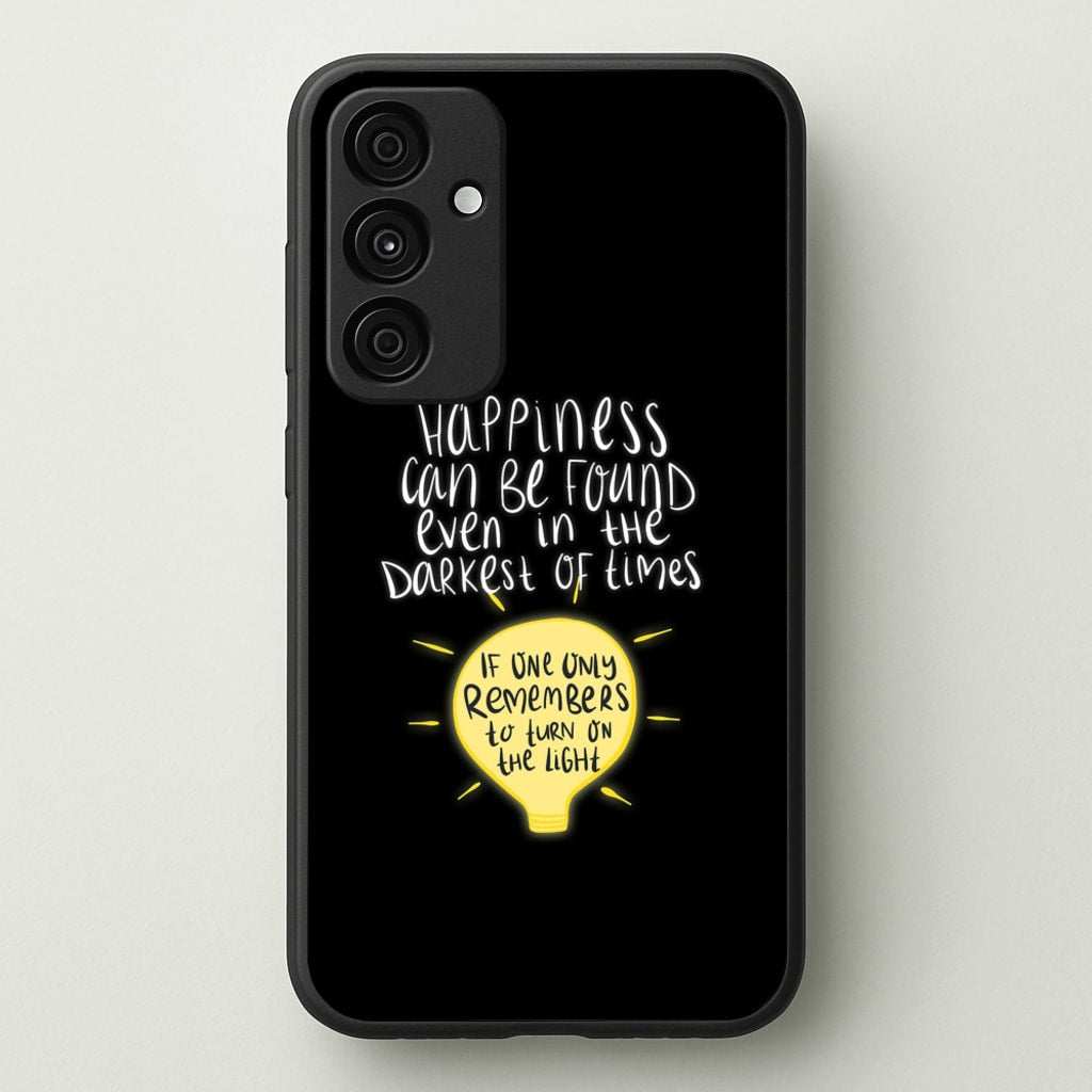 Happiness Can Be Found In The Darkest of Times - Harry Potter Phone Case for Galaxy A15