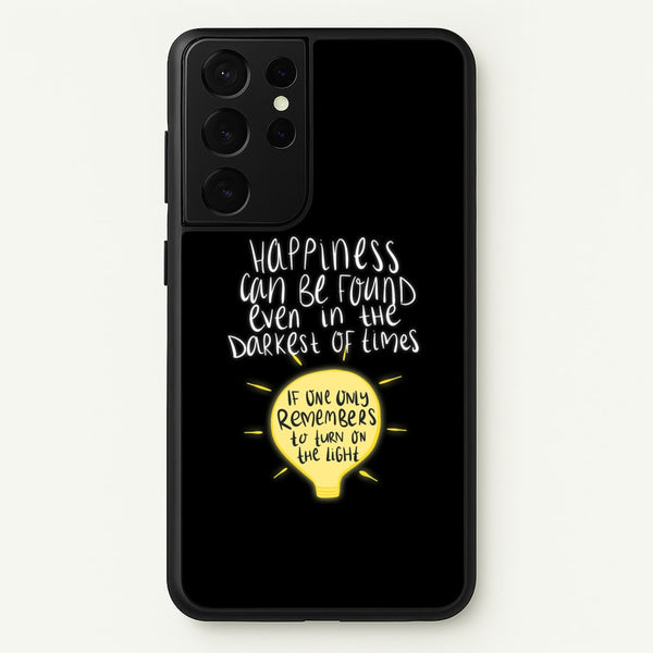 Happiness Can Be Found In The Darkest of Times - Harry Potter Phone Case for Galaxy S21 Ultra