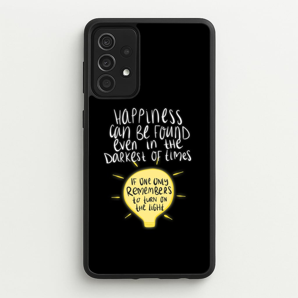 Happiness Can Be Found In The Darkest of Times - Harry Potter Phone Case for Galaxy A52 / A52s
