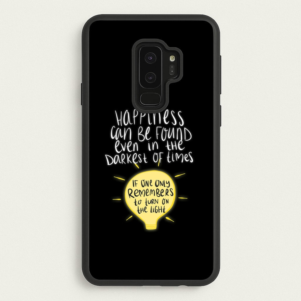 Happiness Can Be Found In The Darkest of Times - Harry Potter Phone Case for Galaxy S9 Plus