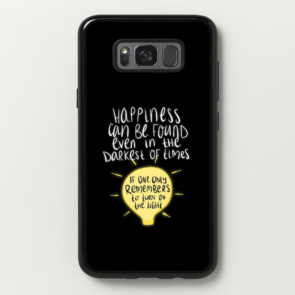 Happiness Can Be Found In The Darkest of Times - Harry Potter Phone Case for Galaxy S8 Plus