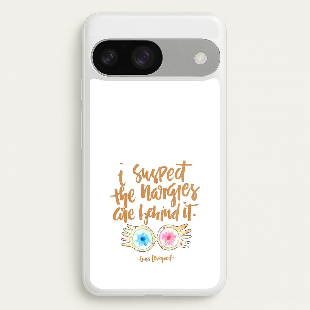 I Suspect The Nargles Are Behind It - Phone Case for Google Pixel 9 / 9 Pro