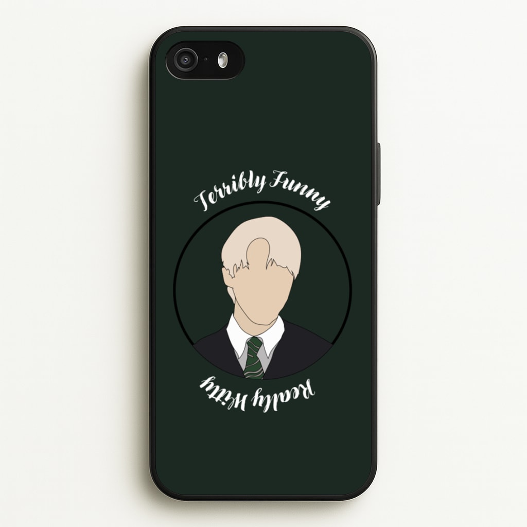 Terribly Funny, Really Witty Draco Malfoy - Harry Potter Phone Case for iPhone 5 / 5s / SE 2016