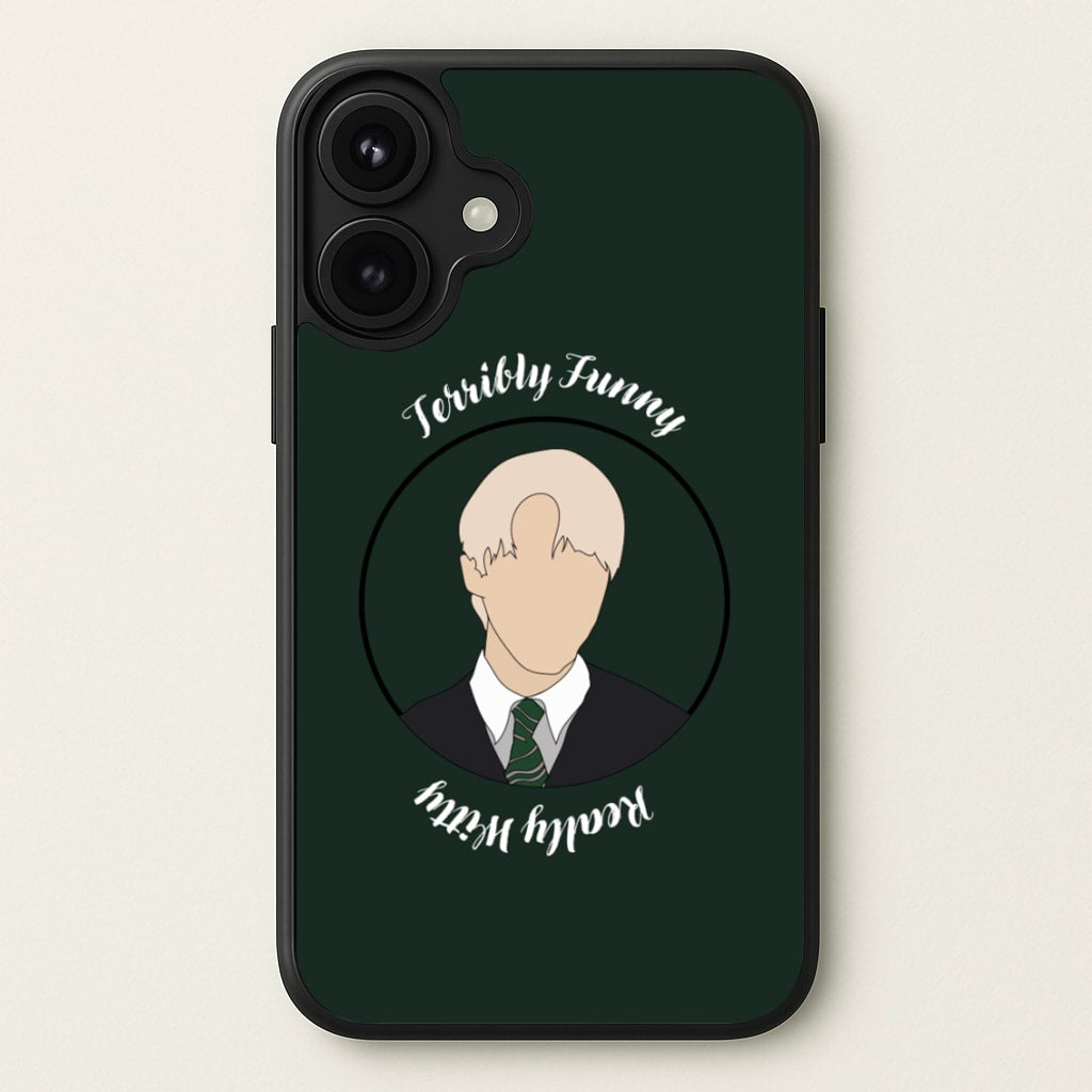 Terribly Funny, Really Witty Draco Malfoy Phone Case for iPhone 17