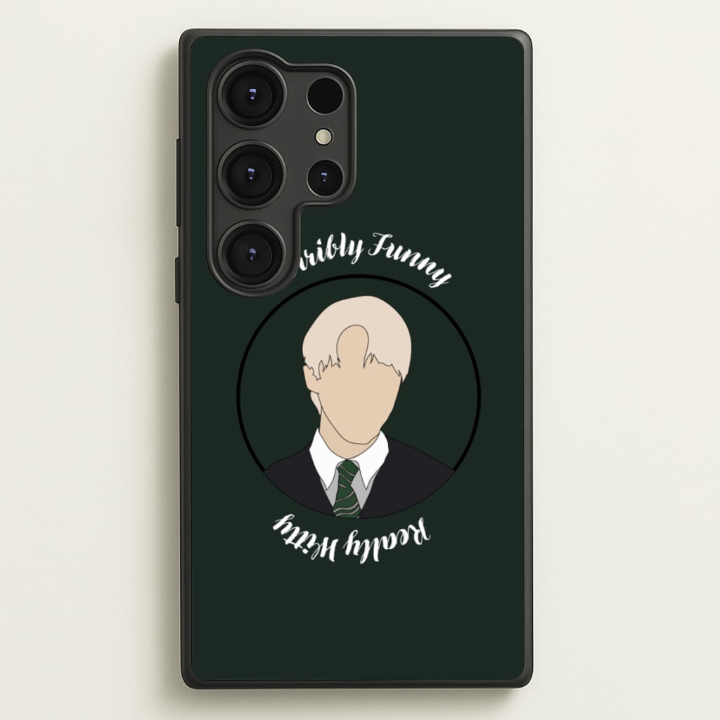 Terribly Funny, Really Witty Draco Malfoy - Harry Potter Phone Case for Galaxy S25 Ultra