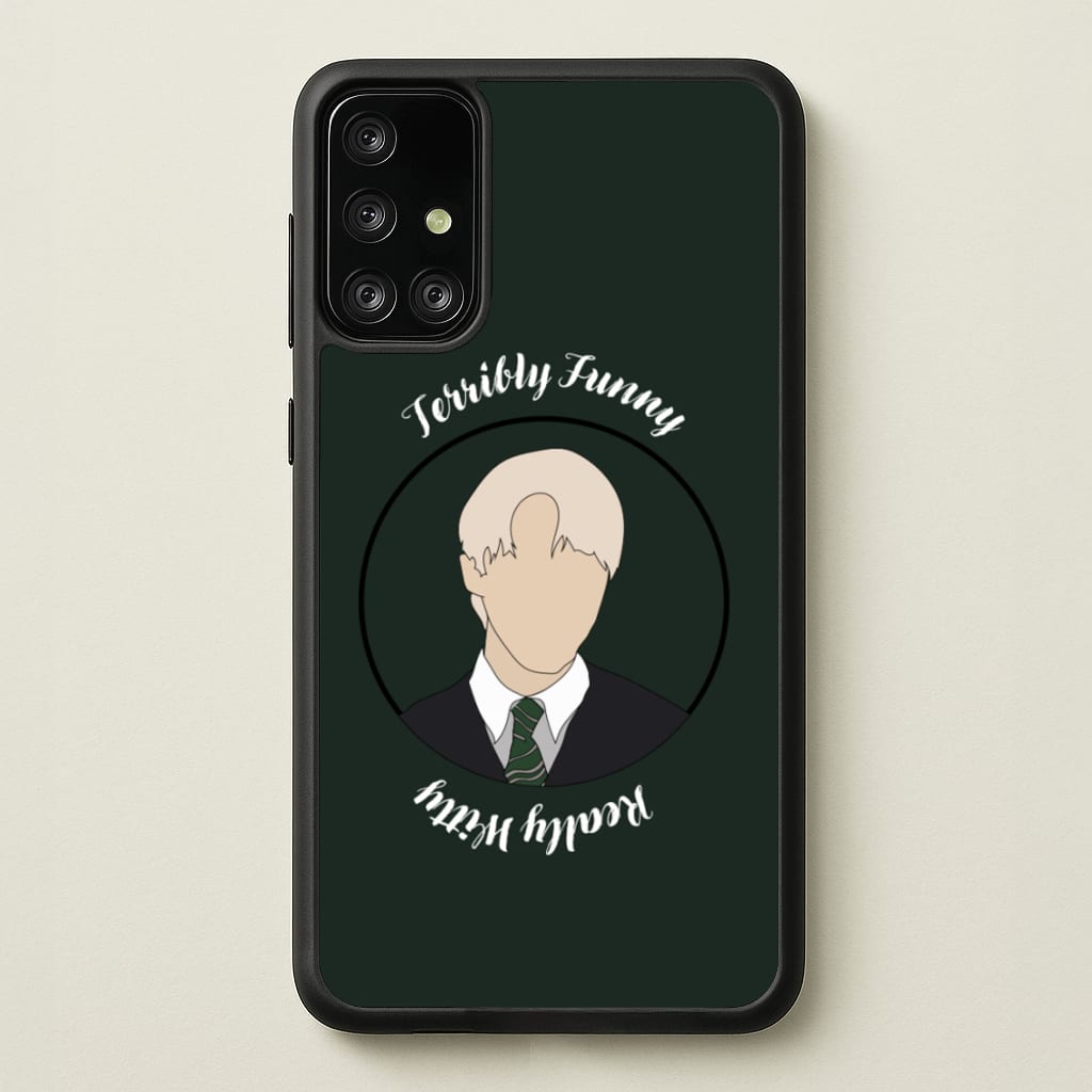 Terribly Funny, Really Witty Draco Malfoy - Harry Potter Phone Case for Galaxy A71