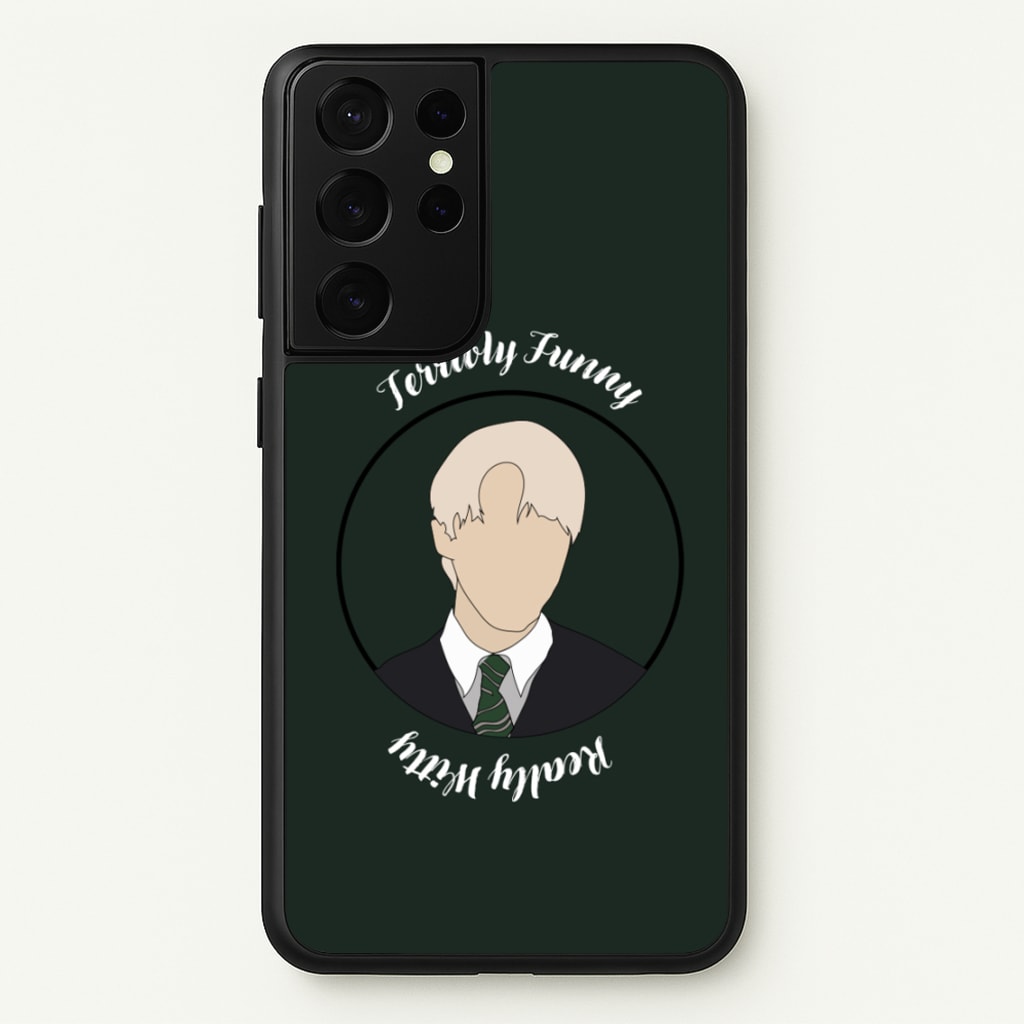 Terribly Funny, Really Witty Draco Malfoy - Harry Potter Phone Case for Galaxy S21 Ultra