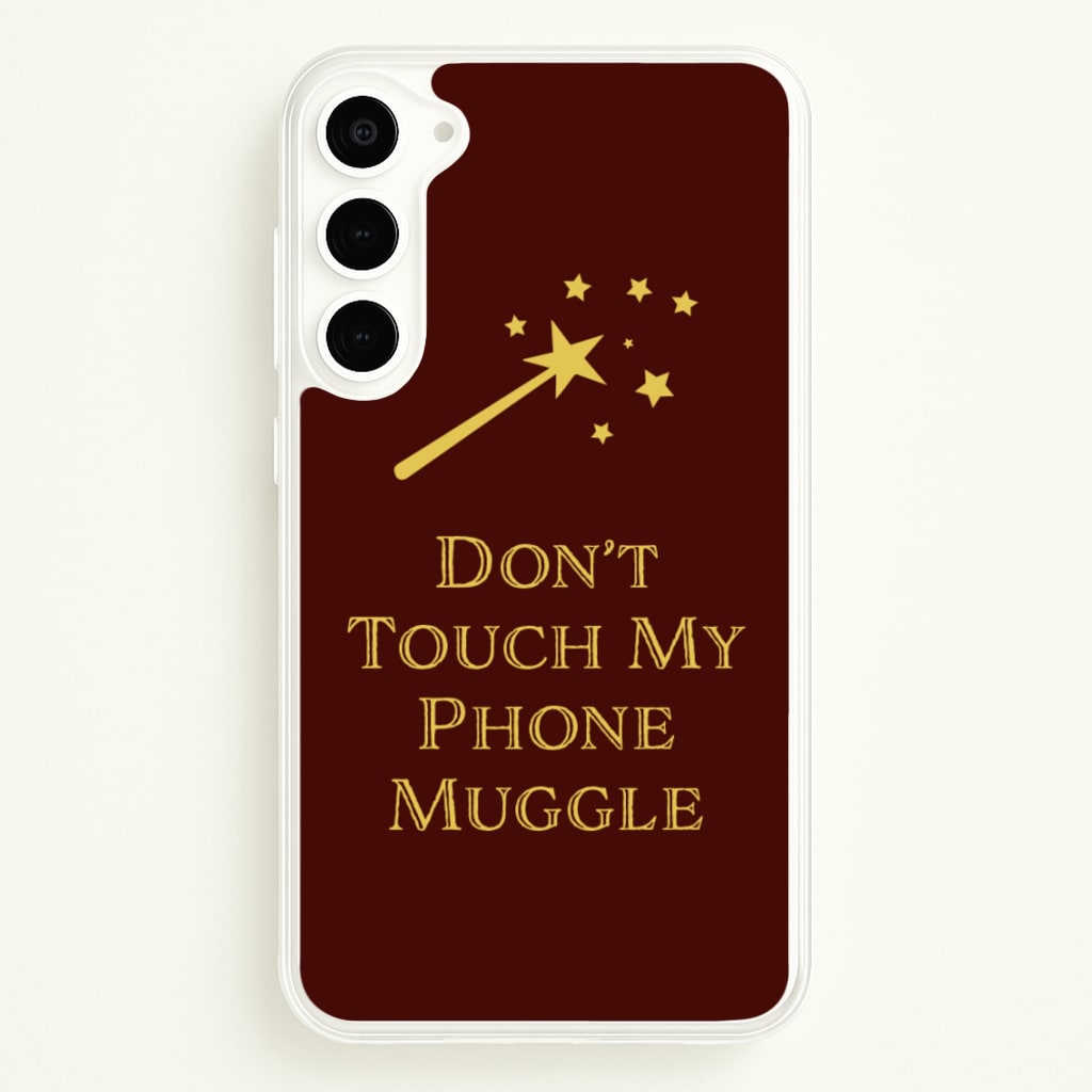 Don't Touch Muggle - Harry Potter - Harry Potter Phone Case for Galaxy S23 Plus