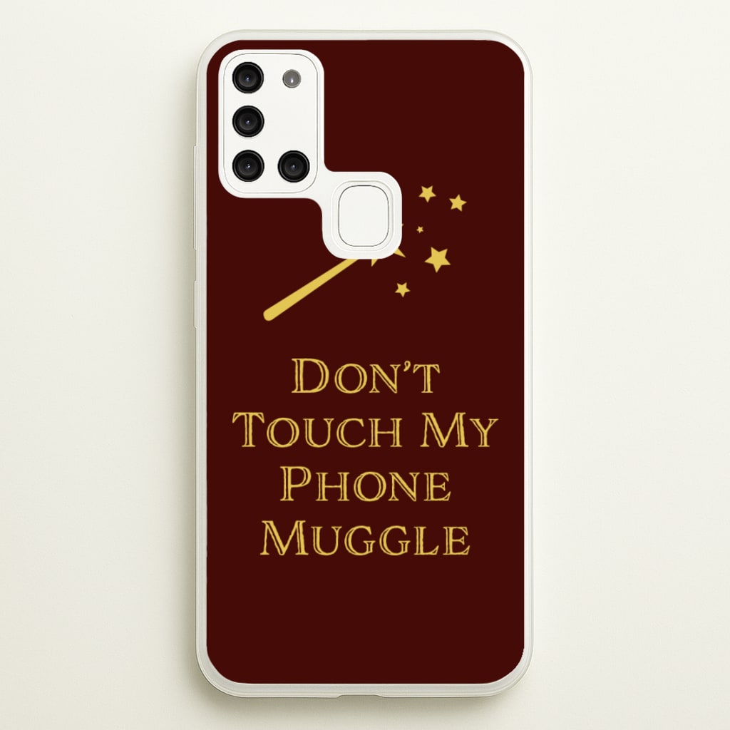 Don't Touch Muggle - Harry Potter - Harry Potter Phone Case for Galaxy A21s
