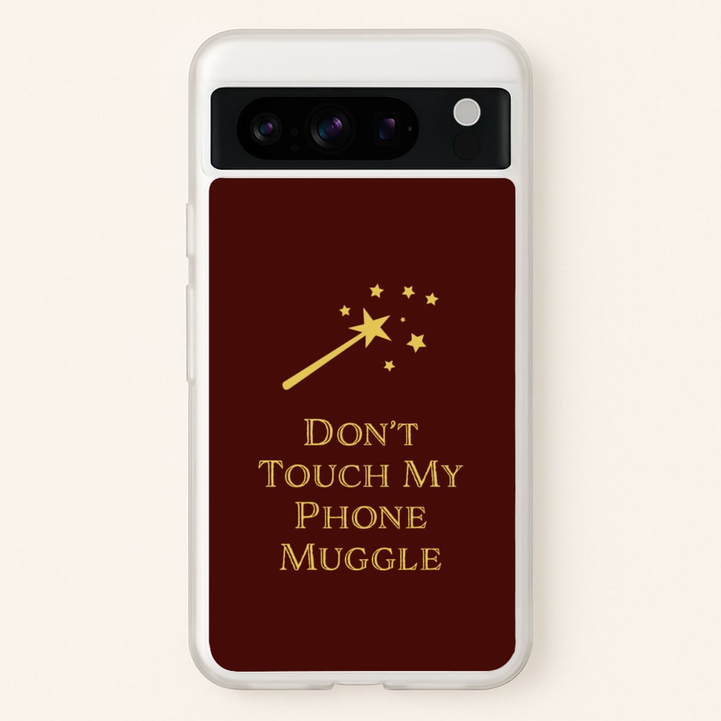 Don't Touch Muggle - Harry Potter - Harry Potter Phone Case for Google Pixel 8 Pro