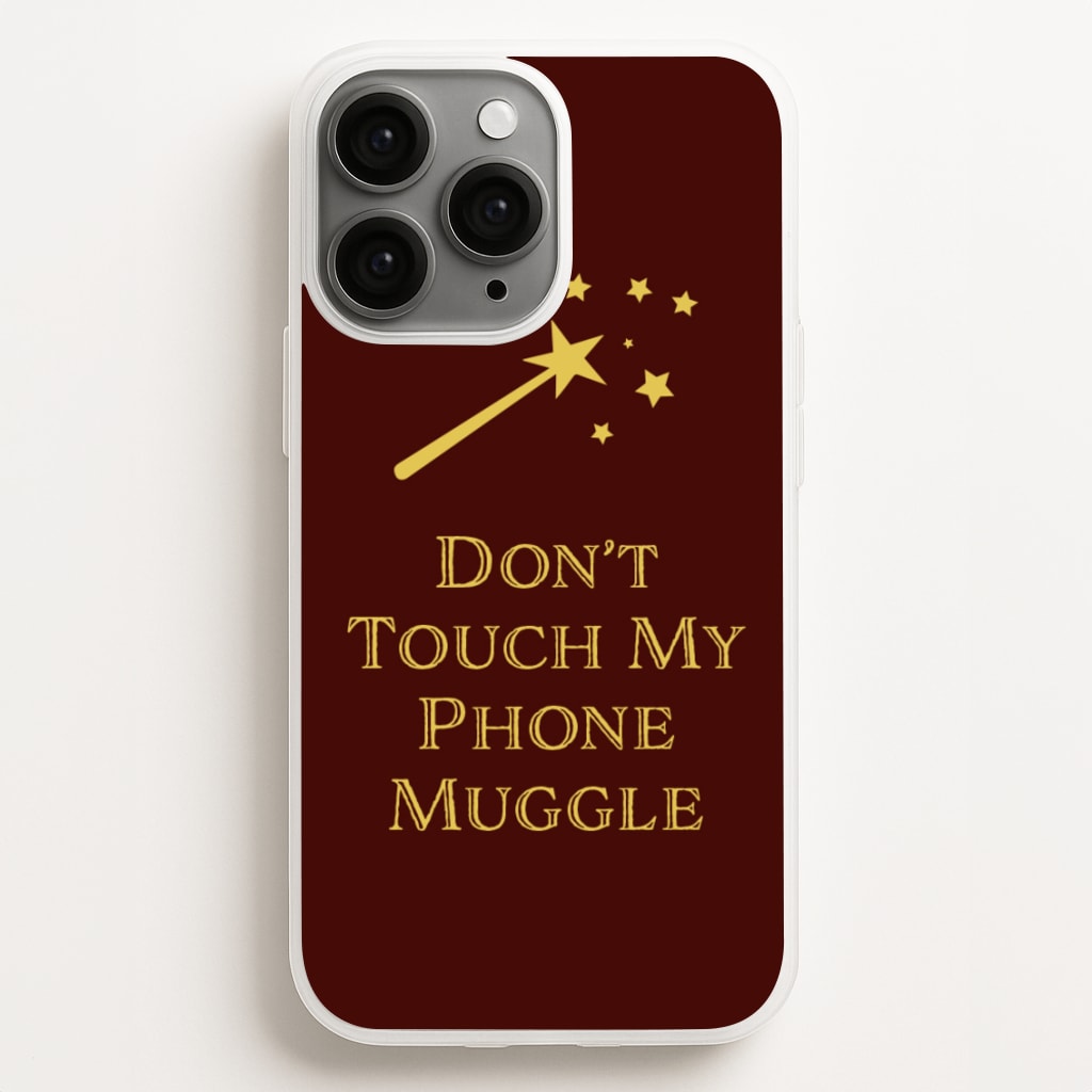 Don't Touch Muggle - Harry Potter - Harry Potter Phone Case for iPhone 12 Pro Max