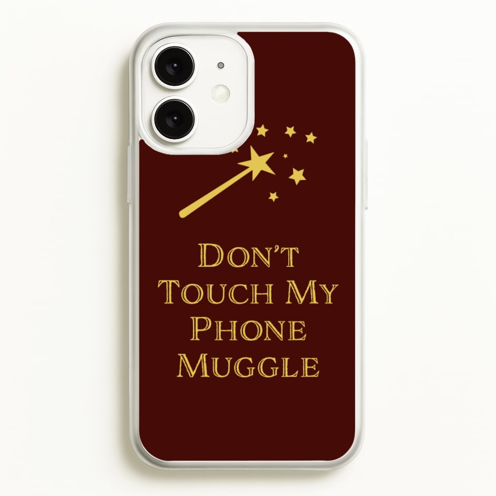 Don't Touch Muggle - Harry Potter - Harry Potter Phone Case for iPhone 11