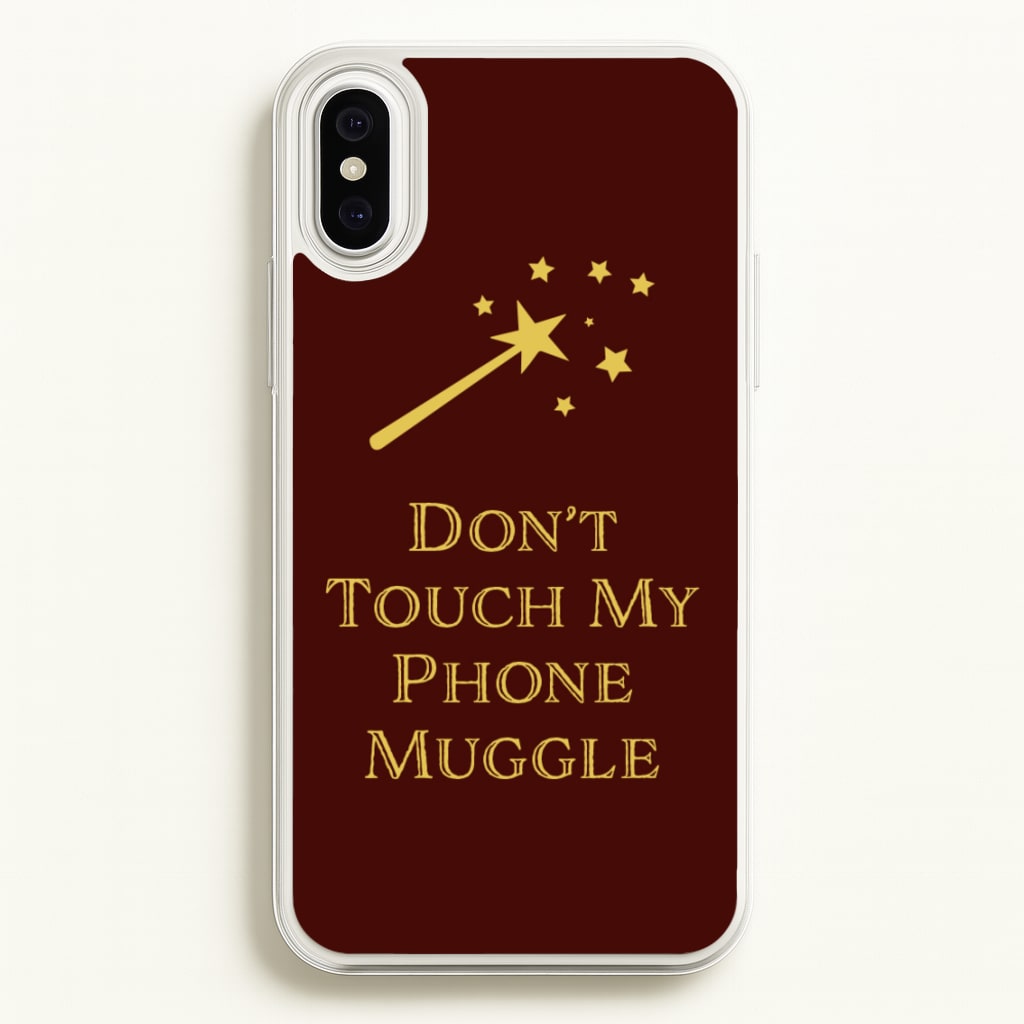 Don't Touch Muggle - Harry Potter - Harry Potter Phone Case for iPhone XS Max